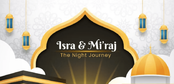 Isra Miraj 2024: Pesan Spiritual dari Perjalanan Nabi Muhammad SAW Isra Miraj 2024: Pesan Spiritual dari Perjalanan Nabi Muhammad SAW